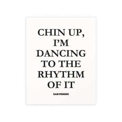 Sam Fender - Chin Up (Black + White) Glow On Prints
