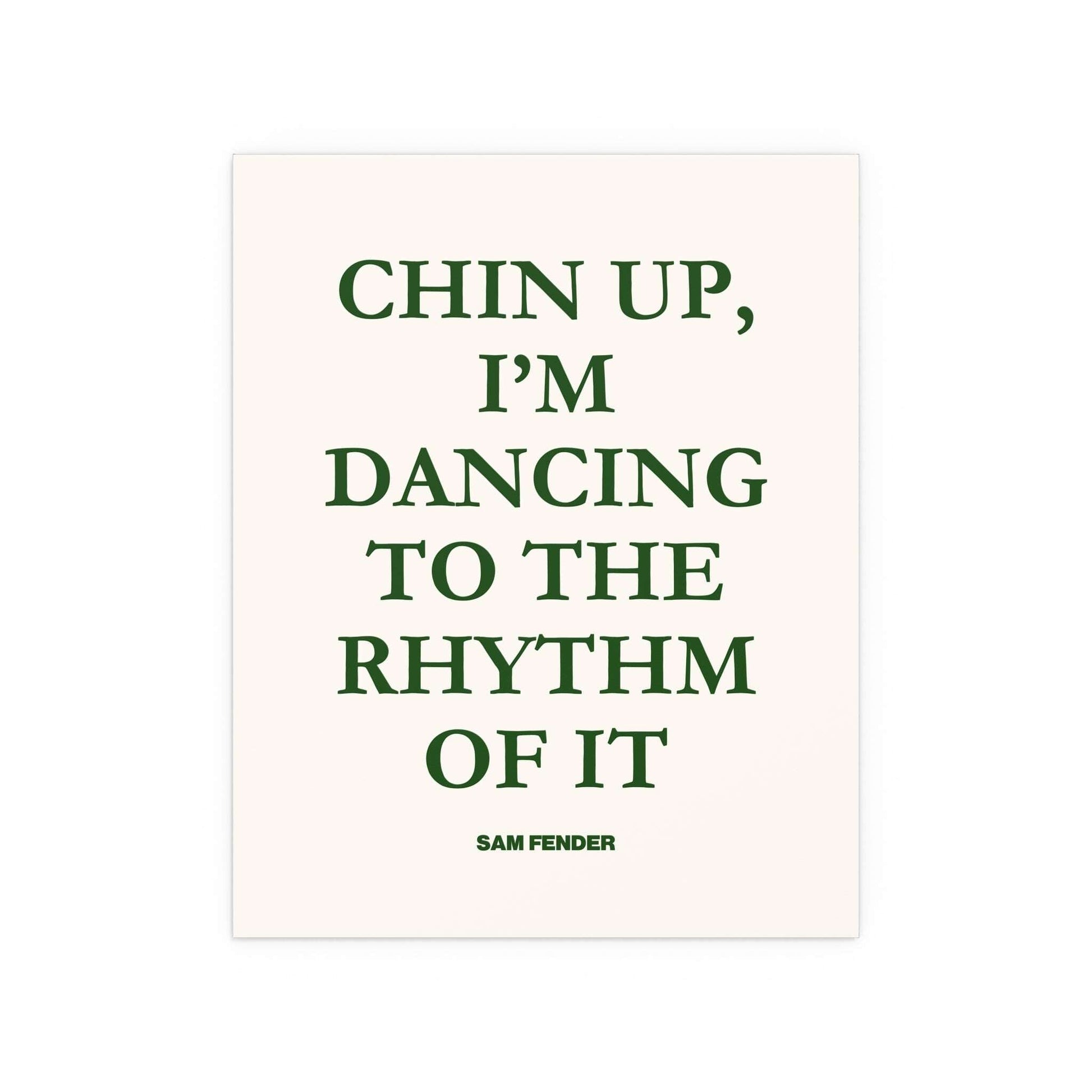 Sam Fender - Chin Up (Green + Off-white) Glow On Prints