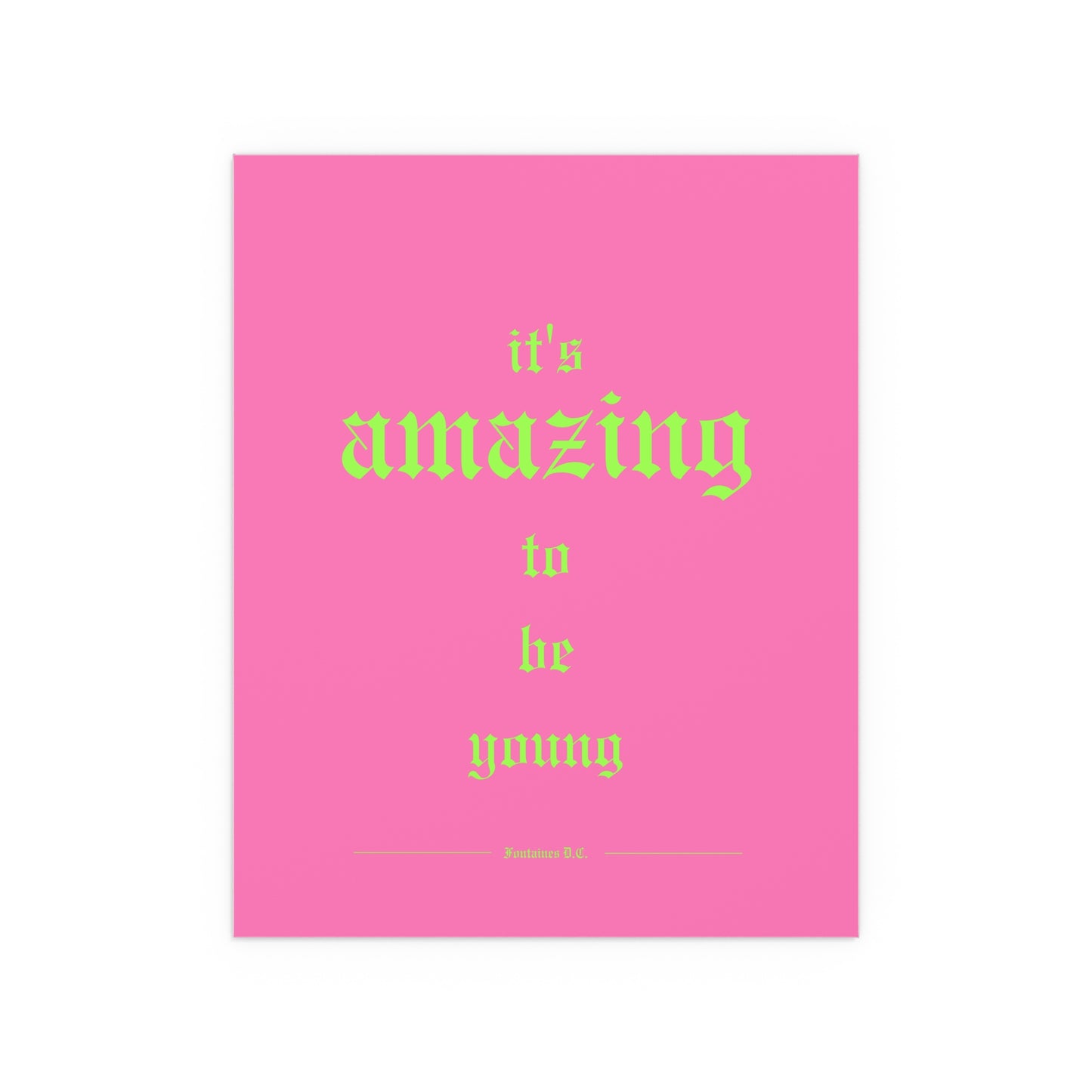 Fontaines DC - It's Amazing To Be Young (Pink)