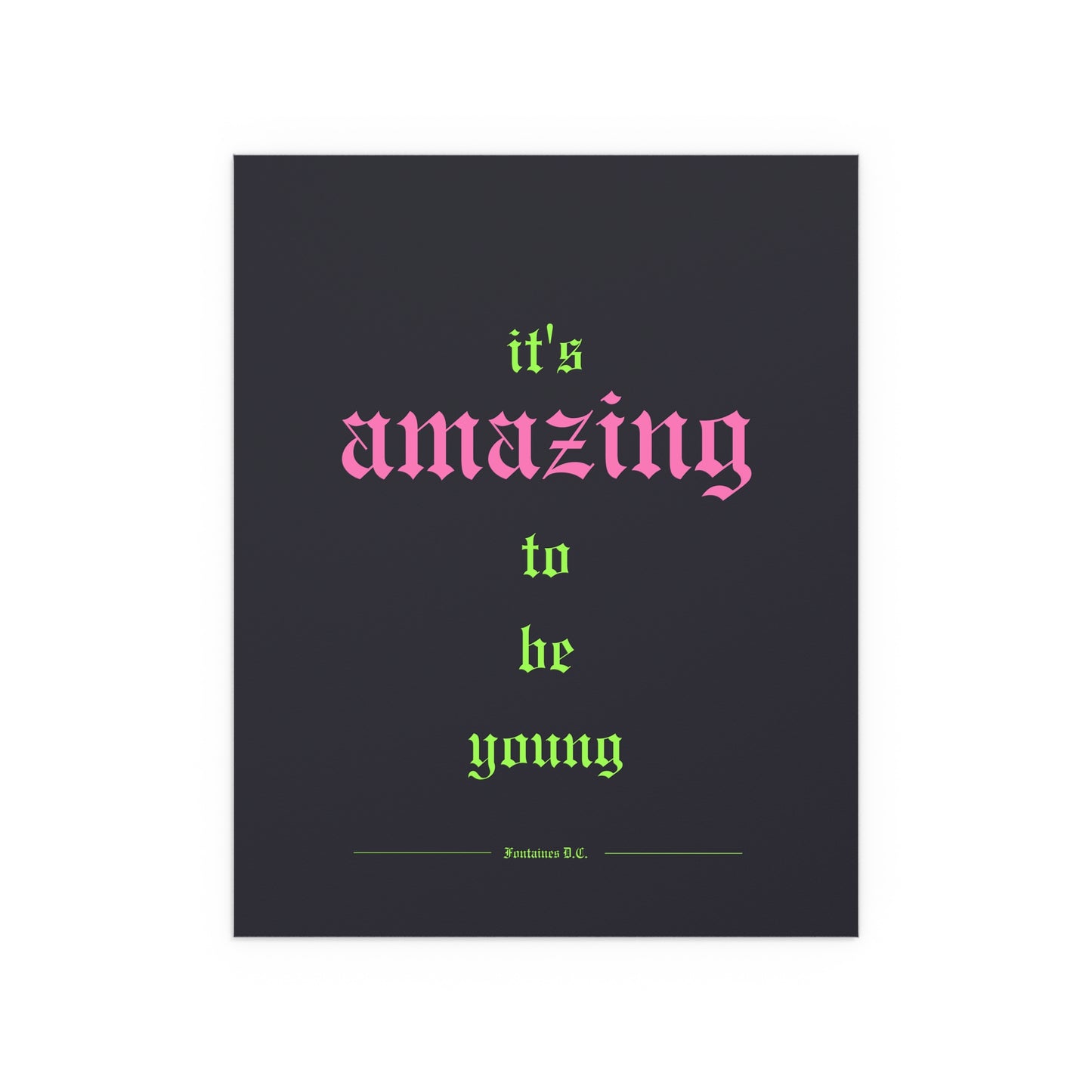 Fontaines DC - It's Amazing To Be Young (Black + Green + Pink)